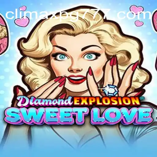 Exploring the Thrills of DiamondExplosionSweetLove: The Ultimate Gaming Experience on ClimaxPG.com Oficial Slots Brasil #1