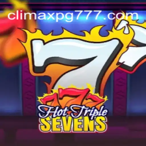 HotTripleSevens: An In-Depth Guide to ClimaxPG.com Oficial Slots Brasil #1